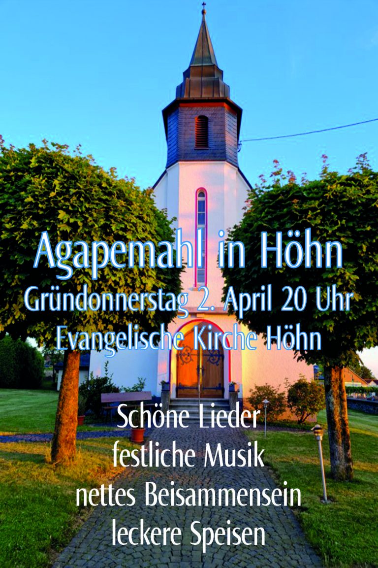 Abendmahl als festliches Abendessen am 2.4. in Höhn