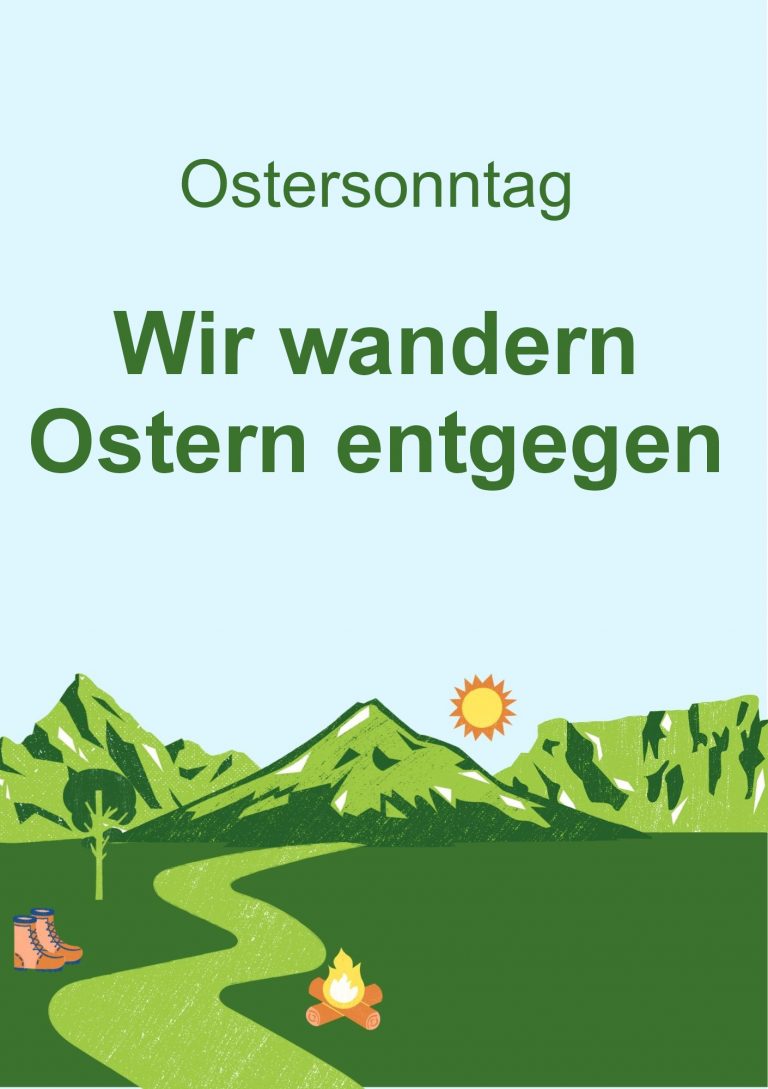 Wir wandern Ostern entgegen